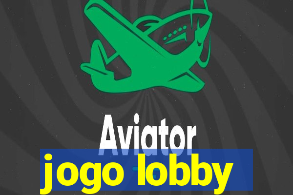 jogo lobby